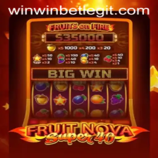 Unveiling the Thrilling World of FruitNovaSuper40 at WinWinBET